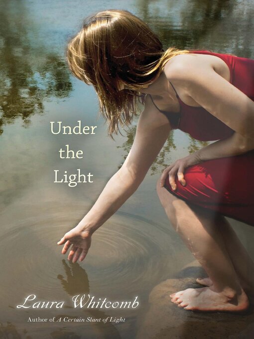 Title details for Under the Light by Laura Whitcomb - Available